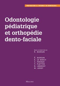 Odontologie pédiatrique et orthopédie dento-faciale